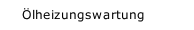 &Ouml;lheizungswartung